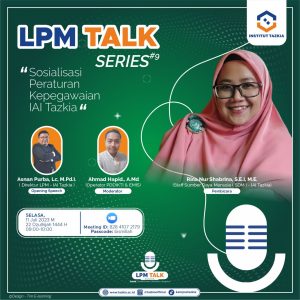 LPM Talk Series Sosialisasi Peraturan Kepegawaian Tazkia