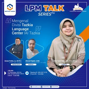 LPM Talk Series ke-19 Tazkia Language Center